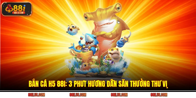 bắn cá H5