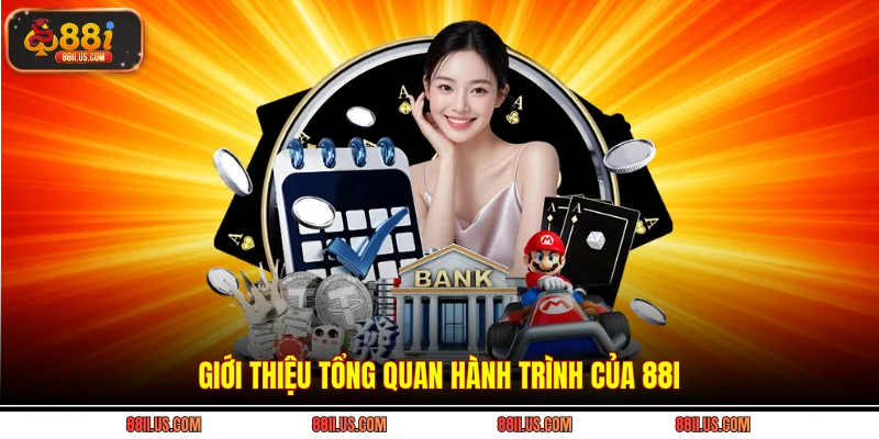 Giới thiệu tổng quan hành trình của 88i