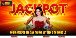 Nổ hũ Jackpot